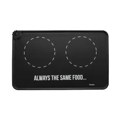Alfombrilla para comedero “always the same food”