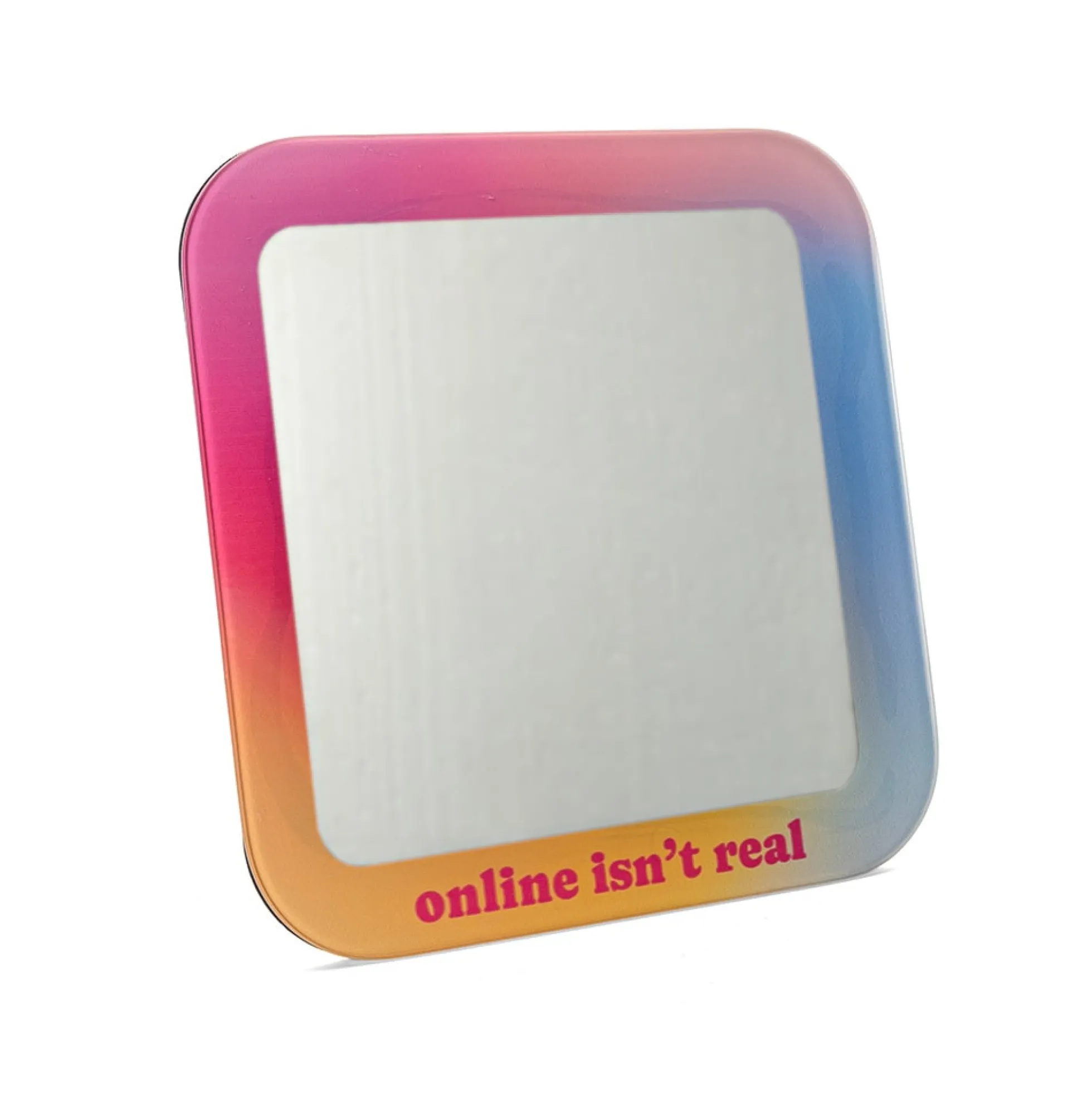 Espejo “Online isn’t real”
