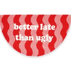 Felpudo “Better late than ugly” ondas