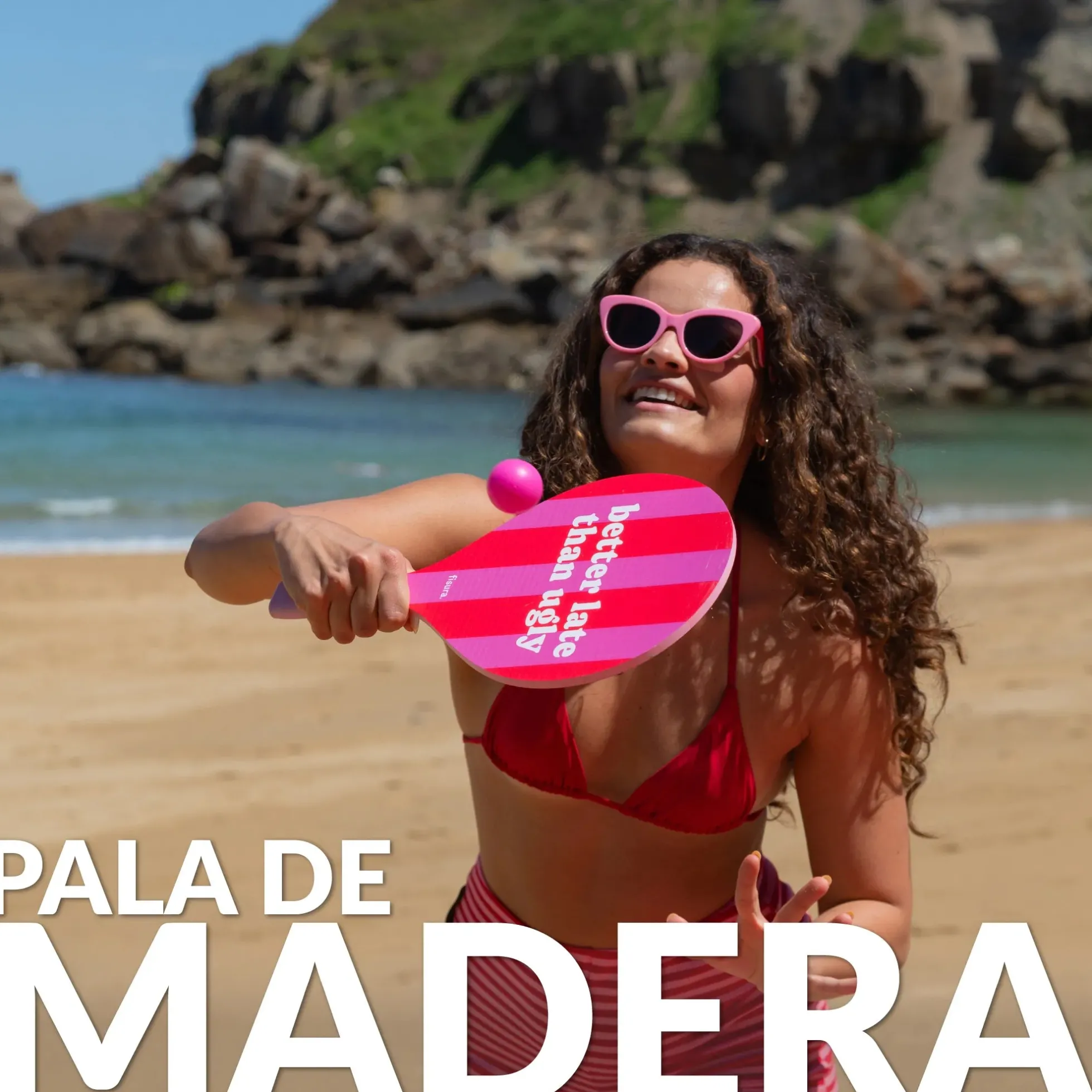 Palas de playa “Better late than ugly”