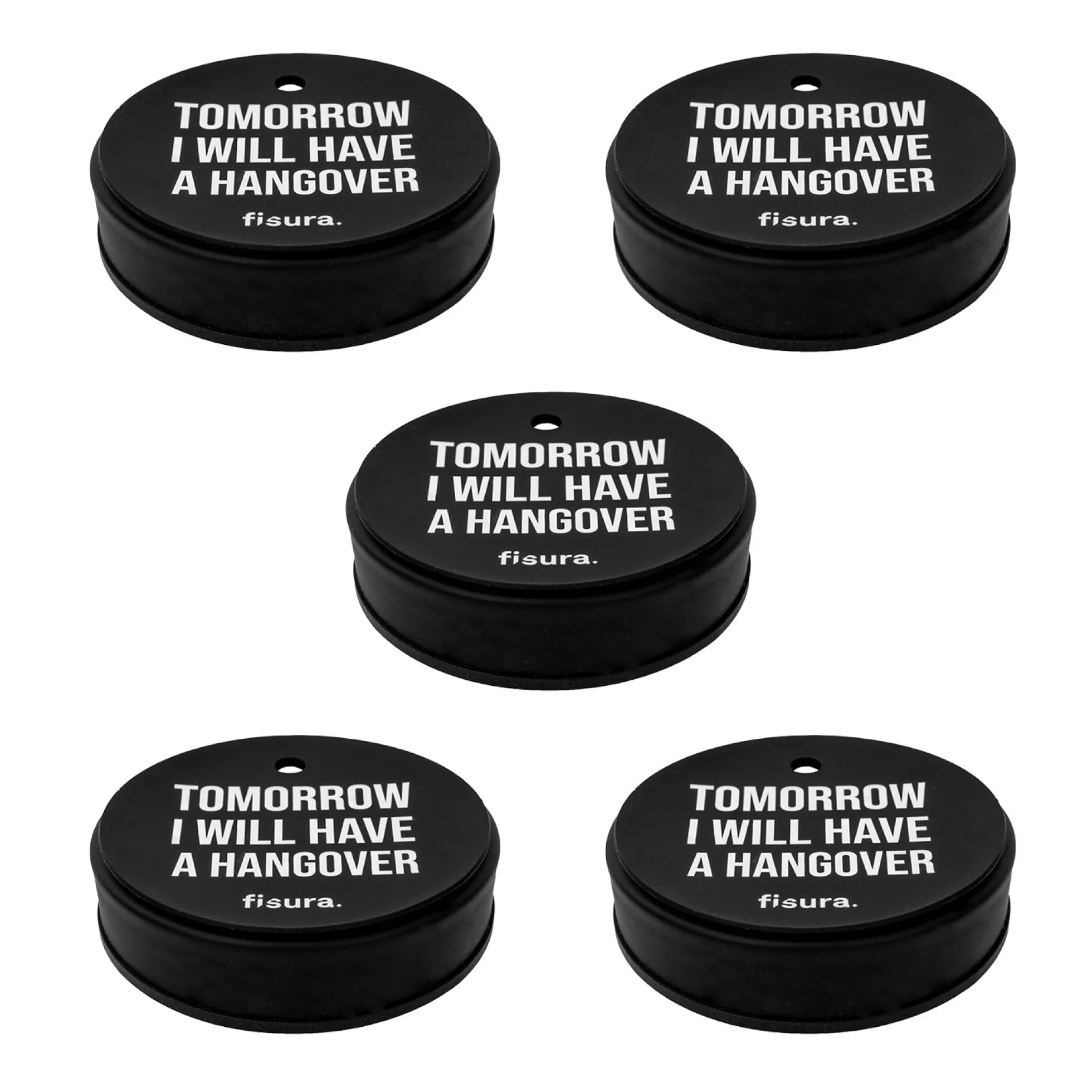Tapa vasos antidroga “Tomorrow I will have a hangover” 5 unidades
