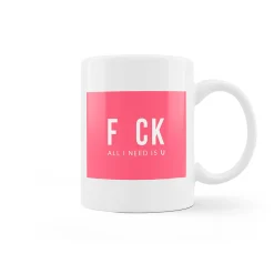 Taza "All I need is u" rosa