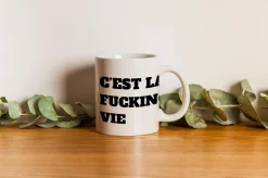 Taza "C´est la fucking Vie"