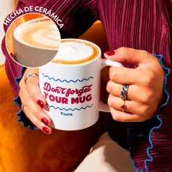 Taza “Don’t forget your mug”