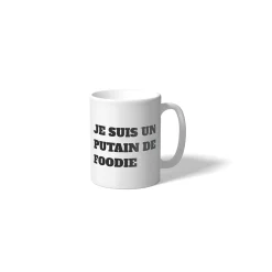 Taza "Je suis un Putain de Foodie"
