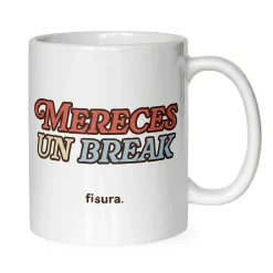 Taza “Mereces un break”