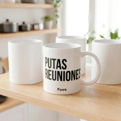 Taza "Putas reuniones"