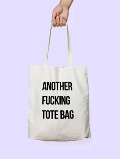 Tote bag original"another fucking tote bag"