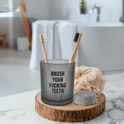 Vaso para cepillo de dientes “Brush your fucking teeth”